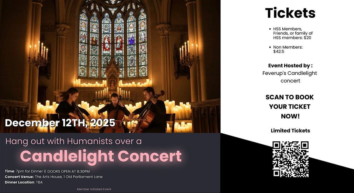 Hanging Out with Humanist: Candlelight Concert Edition