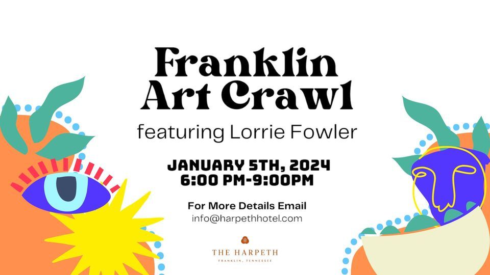 Franklin Art Crawl January 2024 The Harpeth Hotel, Franklin, TN