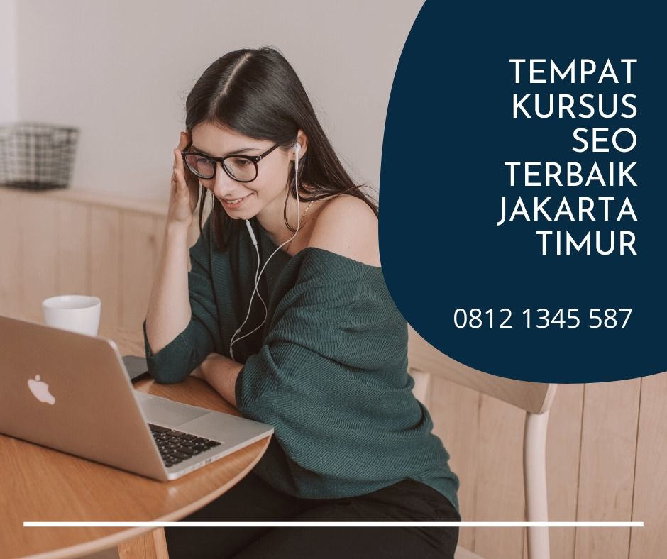 Tempat Kursus Kelas Privat SEO Terbaik Jakarta Timur