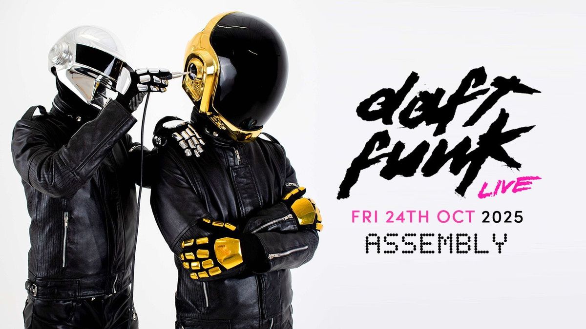 DAFT FUNK LIVE FRIDAY 24|10|25