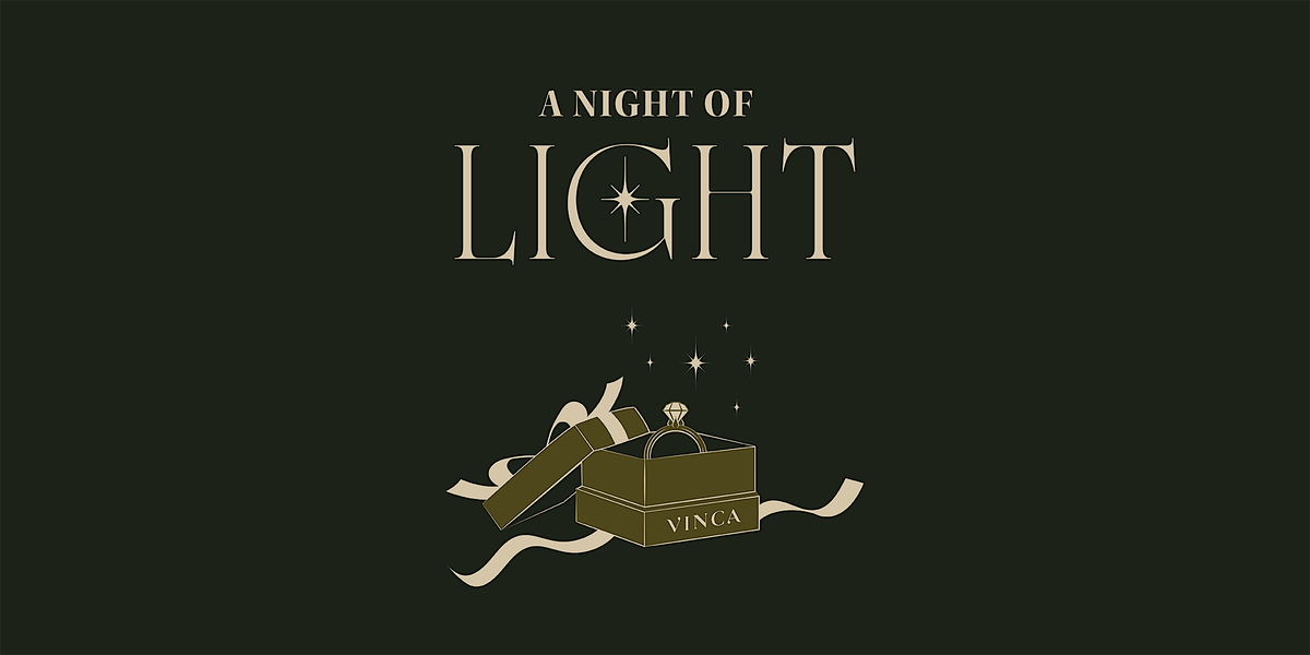 A Night of Light: A Holiday Evening with Vinca Jewelry