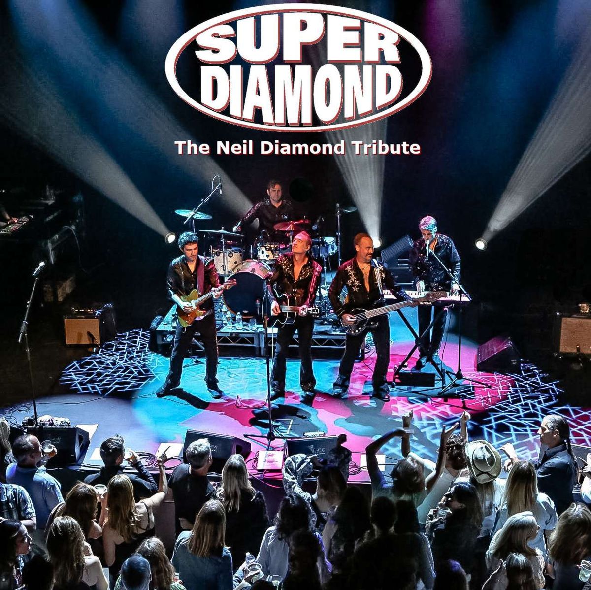 Super Diamond - The Neil Diamond Tribute