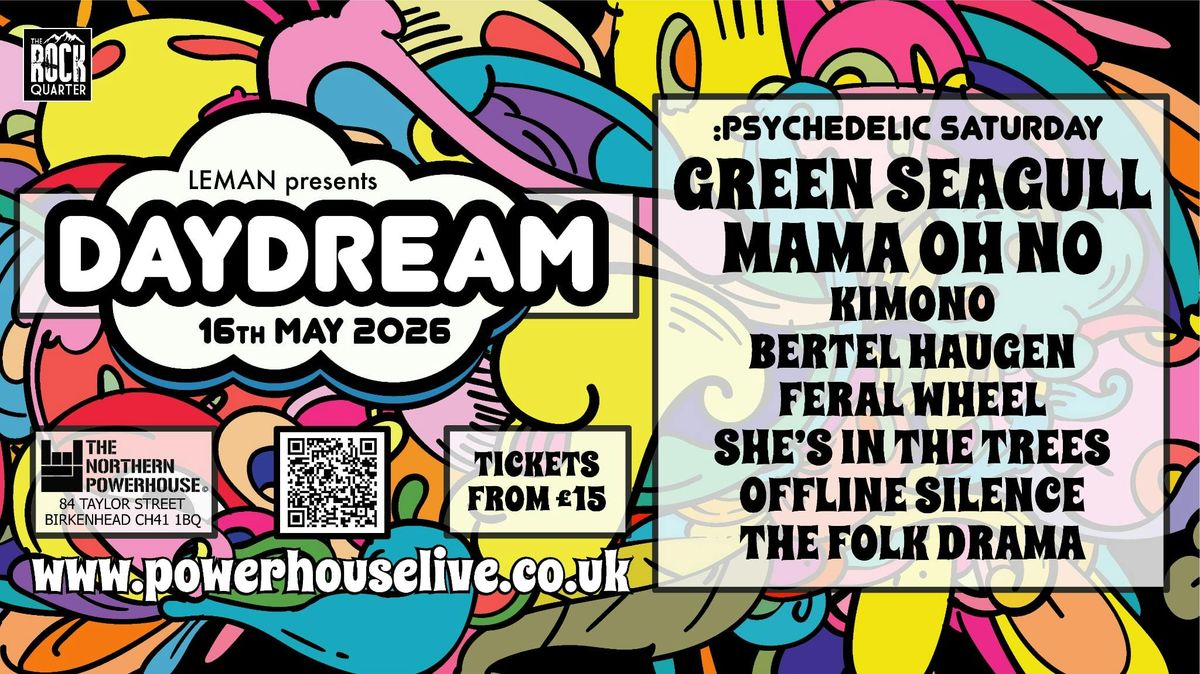 LEMAN presents \u201cDaydream: Psychedelic Saturday\u201d 16th May 2026