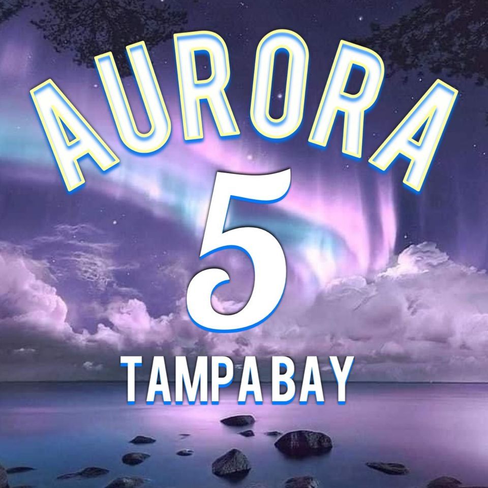 Aurora 5 Returns to Caddy\u2019s Bradenton!