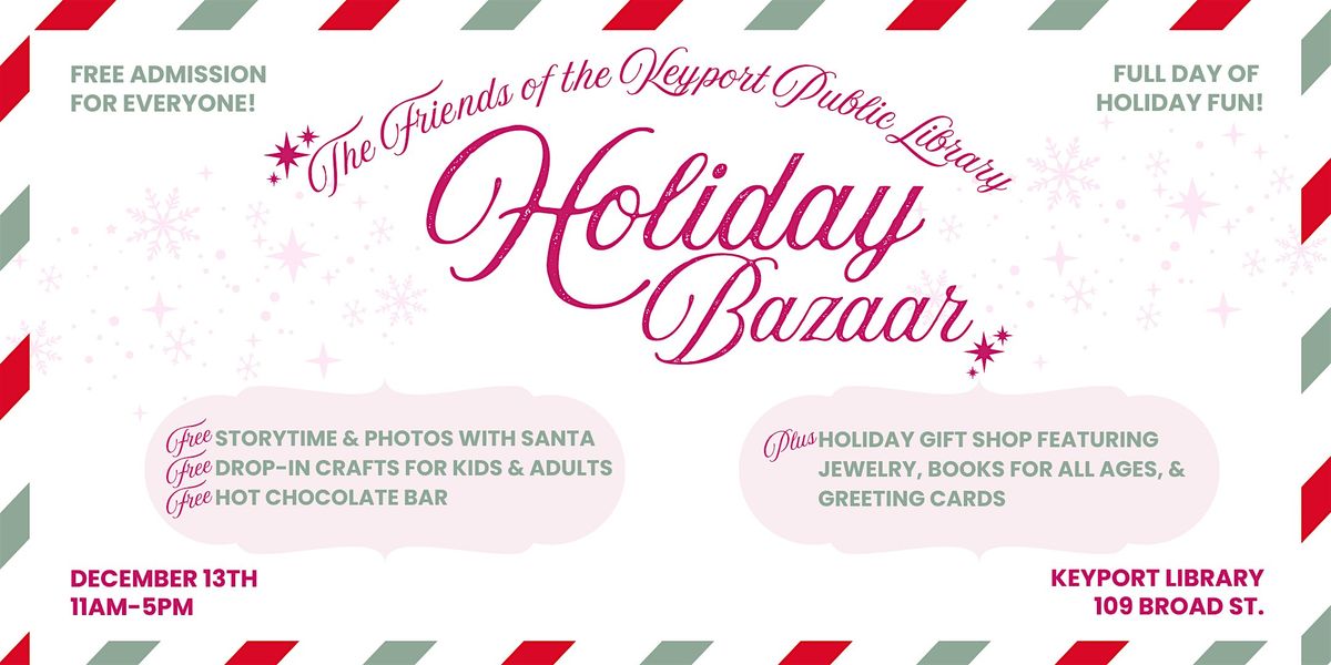 Friends of the Keyport Public Library Holiday Bazaar