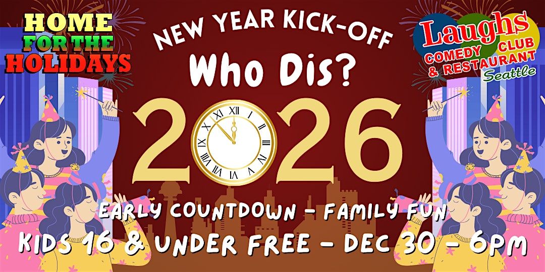 New Year, Who Dis? (All Ages New Year's Kickoff)