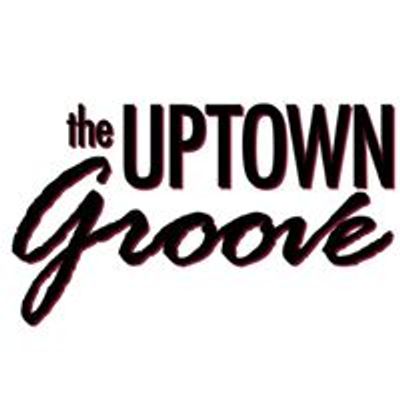 The Uptown Groove