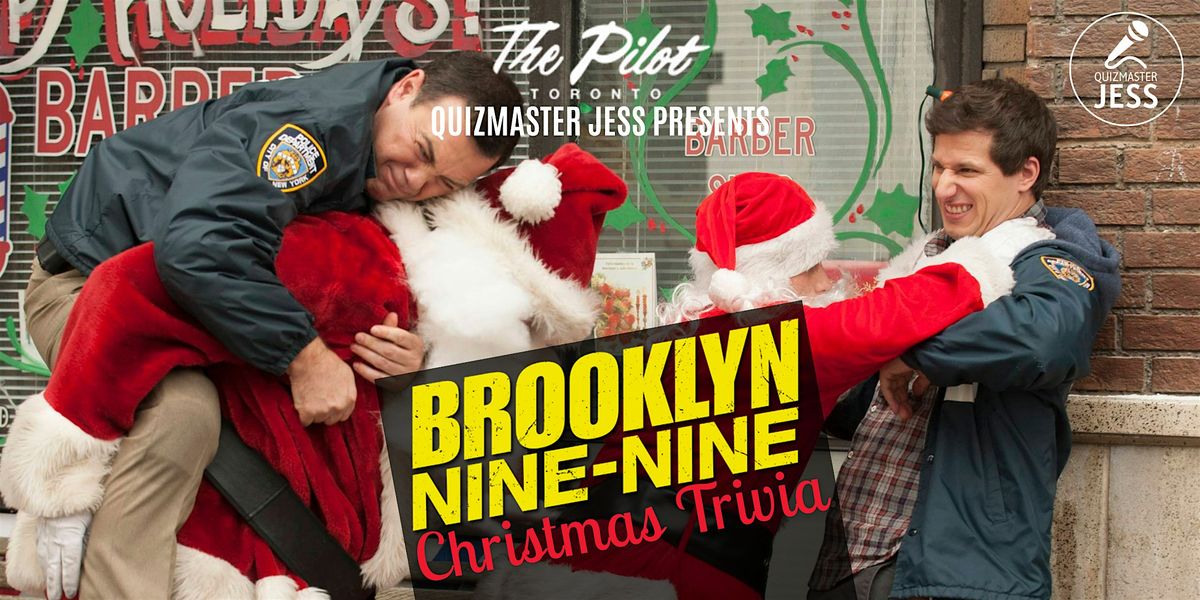 Brooklyn Nine-Nine Trivia Christmas Edt. 1.1 (at The Pilot)