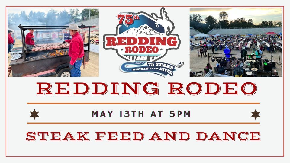 75th Redding Rodeo Steak Feed and Dance Kick Off at Redding Rodeo on ...