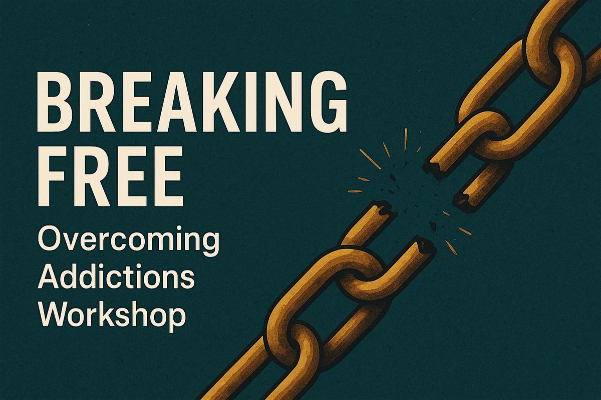 Breaking free from addiction: a guided workshop for beating addictions