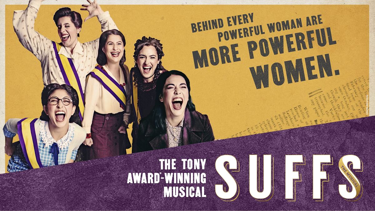 Suffs at West Herr Auditorium Theatre