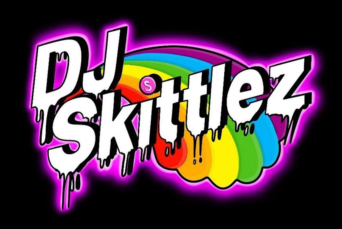DJ SKITTLEZ ~ DANCE PARTY!