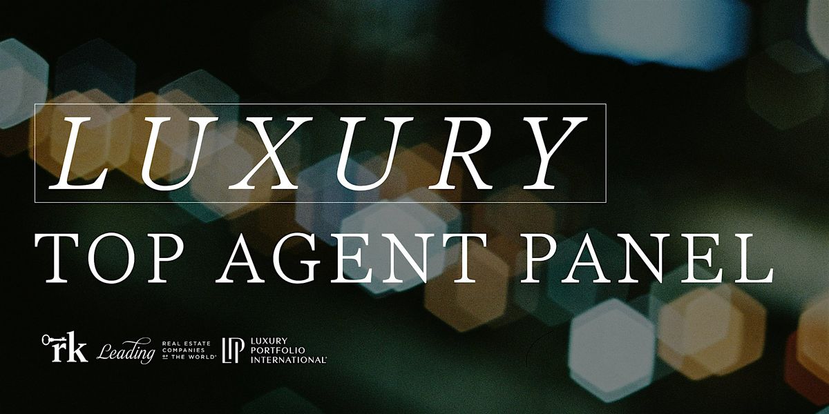 Luxury Top Agent Panel