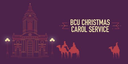 Is Bcu Open On Christmas Eve 2022 Bcu Christmas Carol Service 2021 | Birmingham Cathedral | December 2, 2021