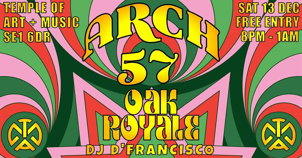 A night of Funk with Arch 57, Oak Royale & DJ D'Francisco