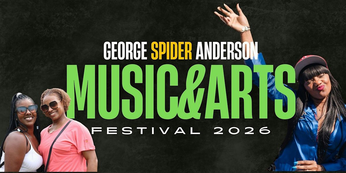5th Annual George "Spider" Anderson Music & Arts Festival