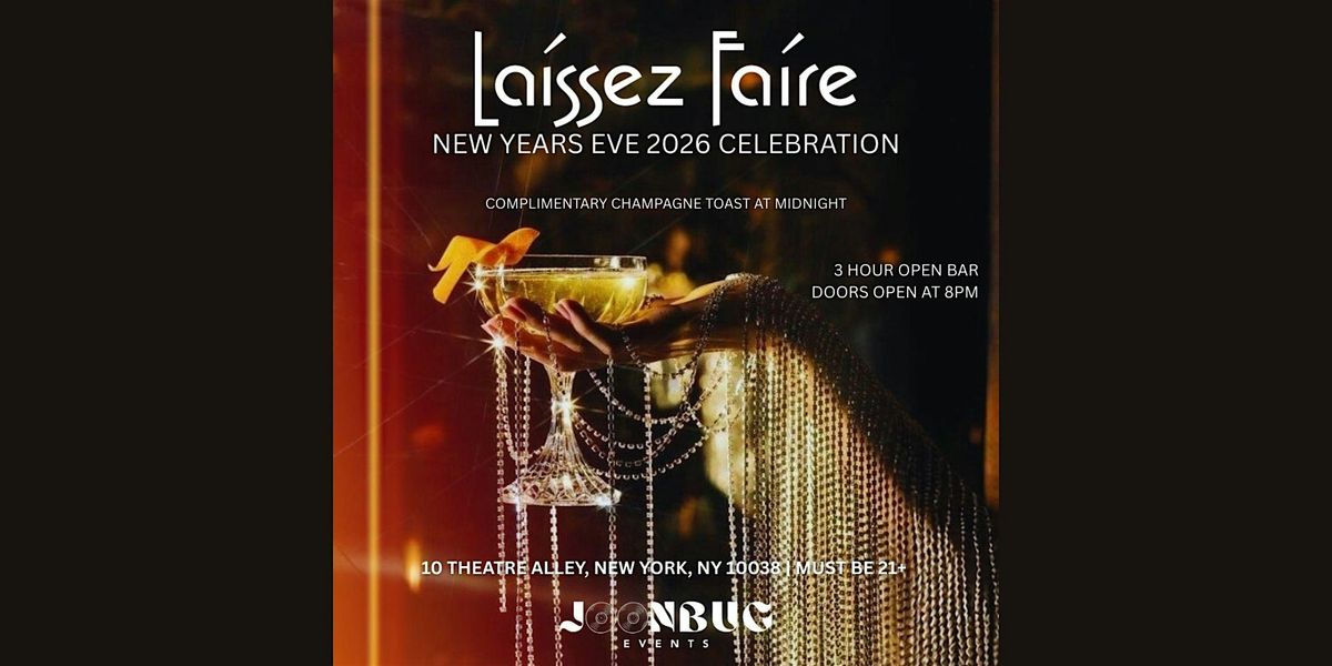 Laissez Faire's NYE 26 NYC