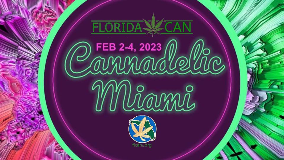 Cannadelic Miami Miami Airport Convention Center February 2 to