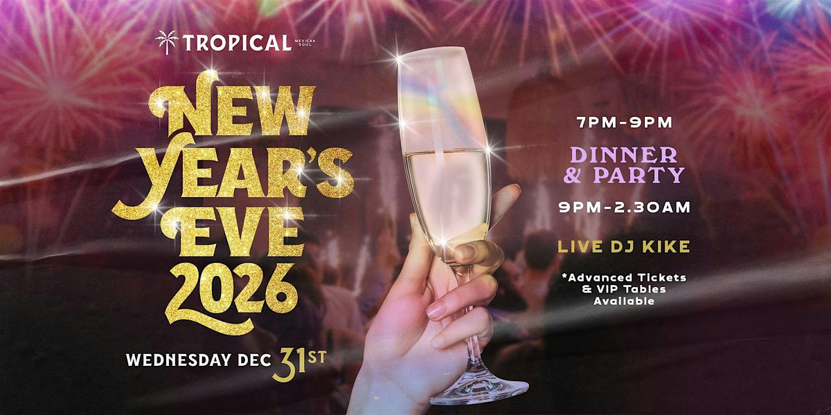 2026 LATIN NEW YEAR'S EVE  Dinner & Party
