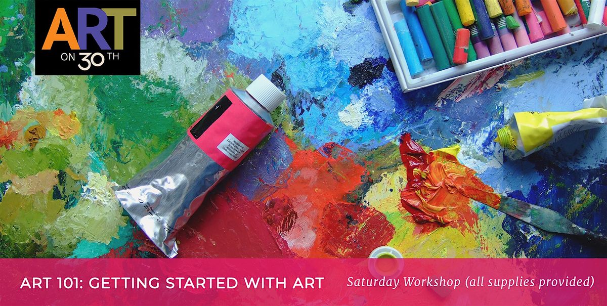 SAT AM - Art 101: Getting Started workshop with Maureen