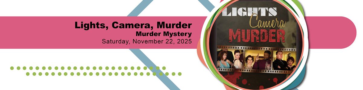 Murder Mystery: Lights Camera Murder