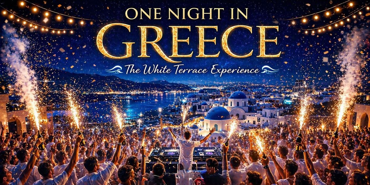 ONE NIGHT IN GREECE The White Terrace Experience