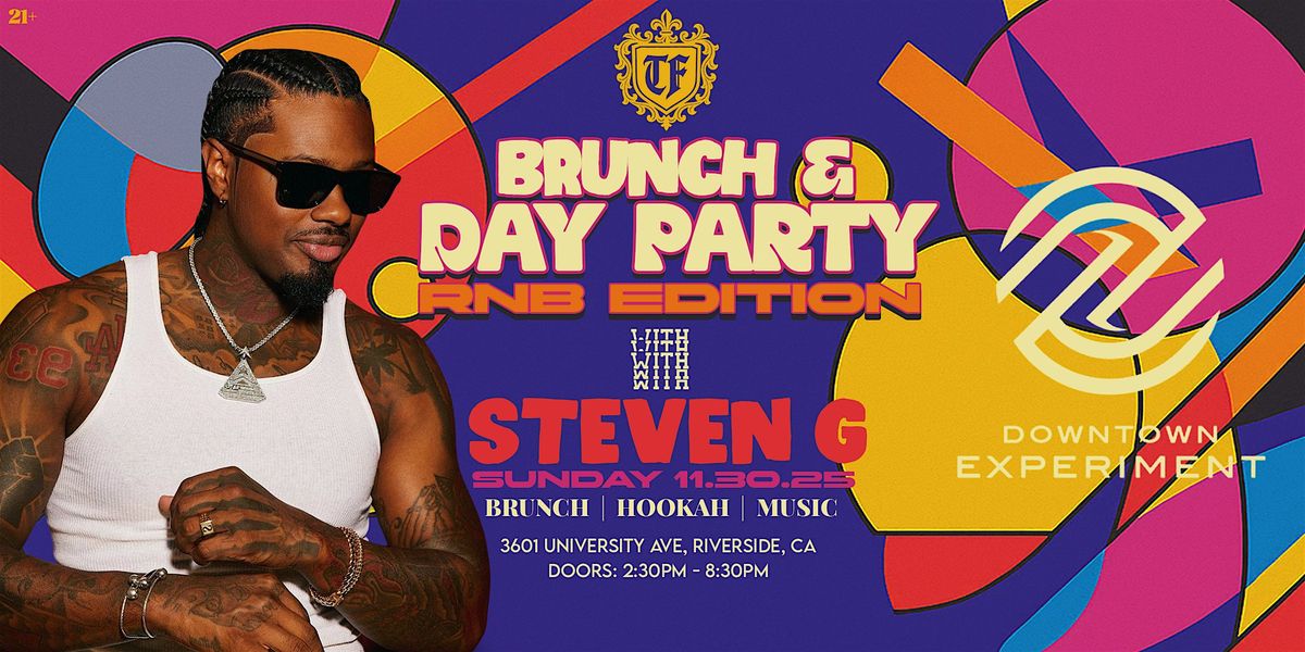R&B Brunch & Day Party w\/ Steven G at Downtown Experiment
