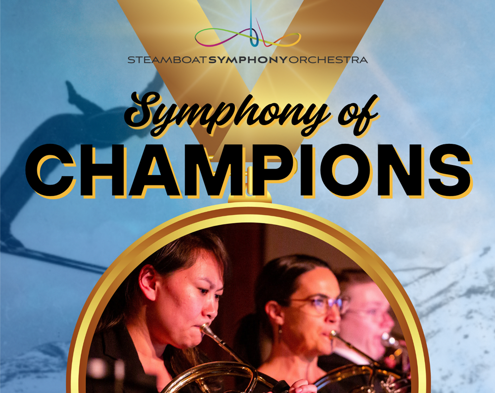 Steamboat Symphony Orchestra: Symphony of Champions - Celebrating the Olympic Spirit at Strings Music Pavilion