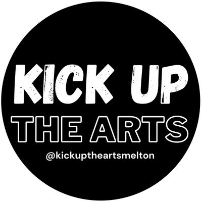 Kick Up The Arts Melton