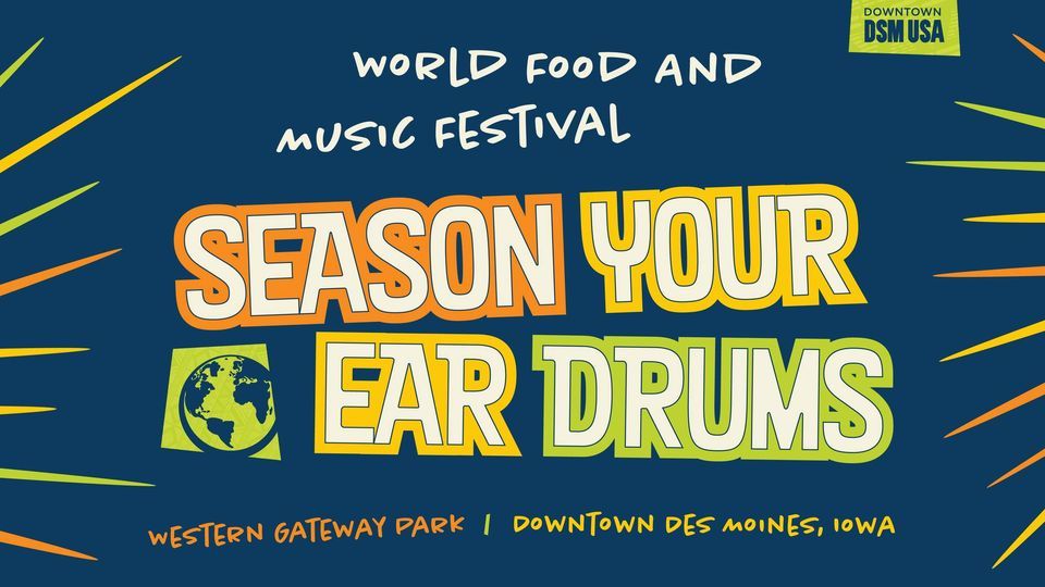 2022 World Food & Music Festival Western Gateway Park, Des Moines, IA