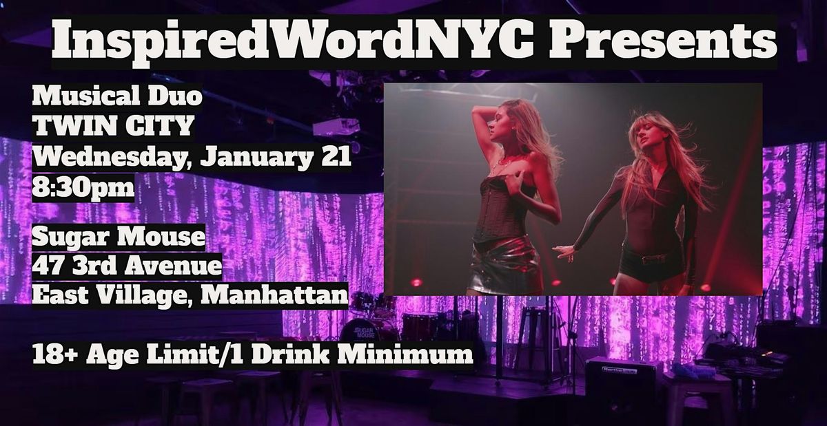 InspiredWordNYC Presents Musical Duo TWIN CITY at Sugar Mouse