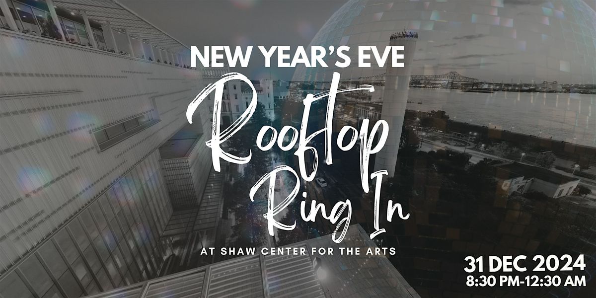 New Year's Eve at Shaw Center for the Arts