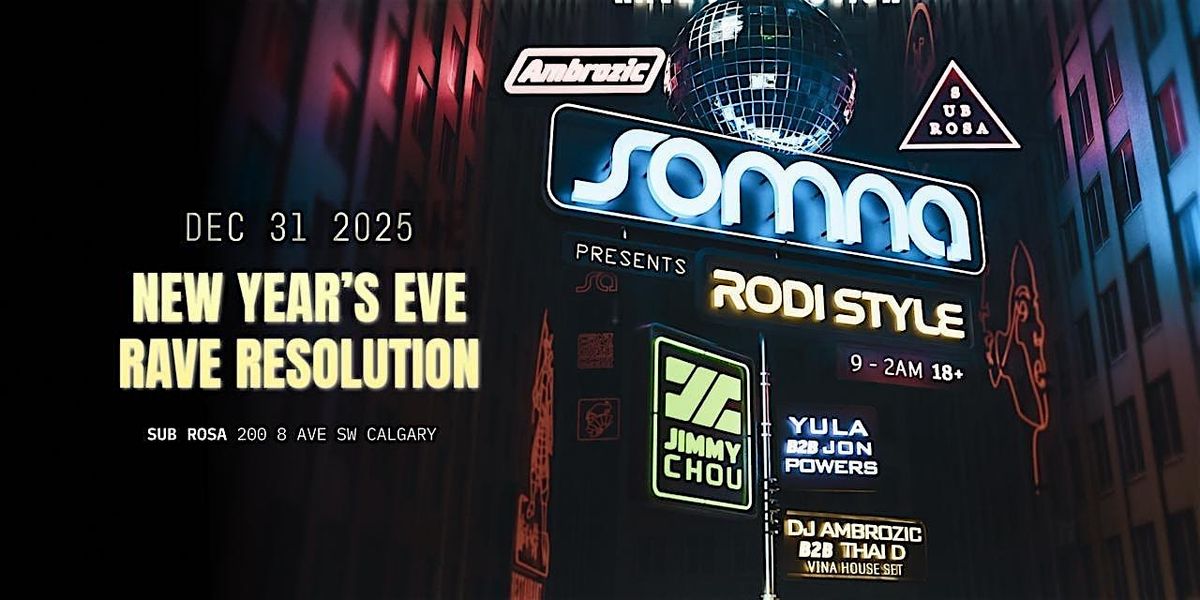 Rave Resolution feat. Somna pres. Rodi Style + Jimmy Chou