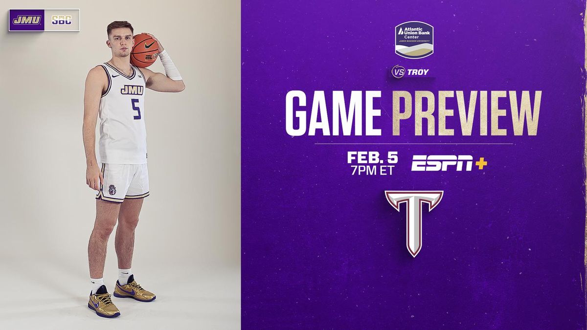 James Madison Dukes at Troy Trojans Mens Basketball