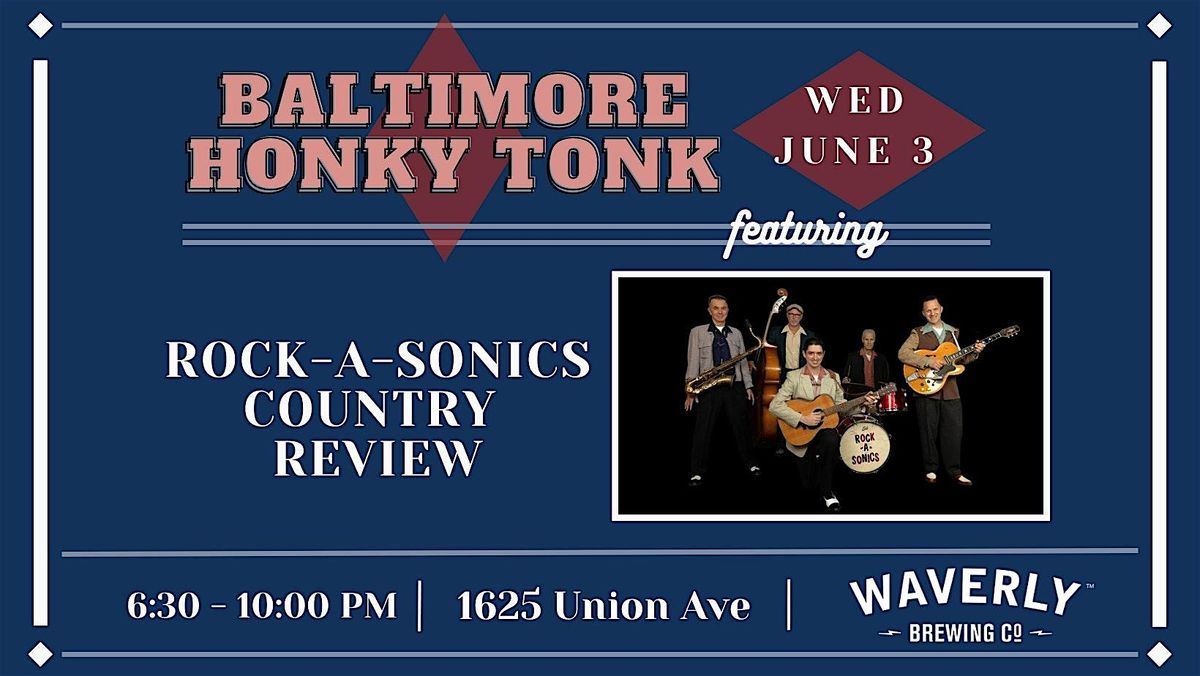 Baltimore Honky Tonk - 'Country Corral' hosted by Rock-A-Sonics