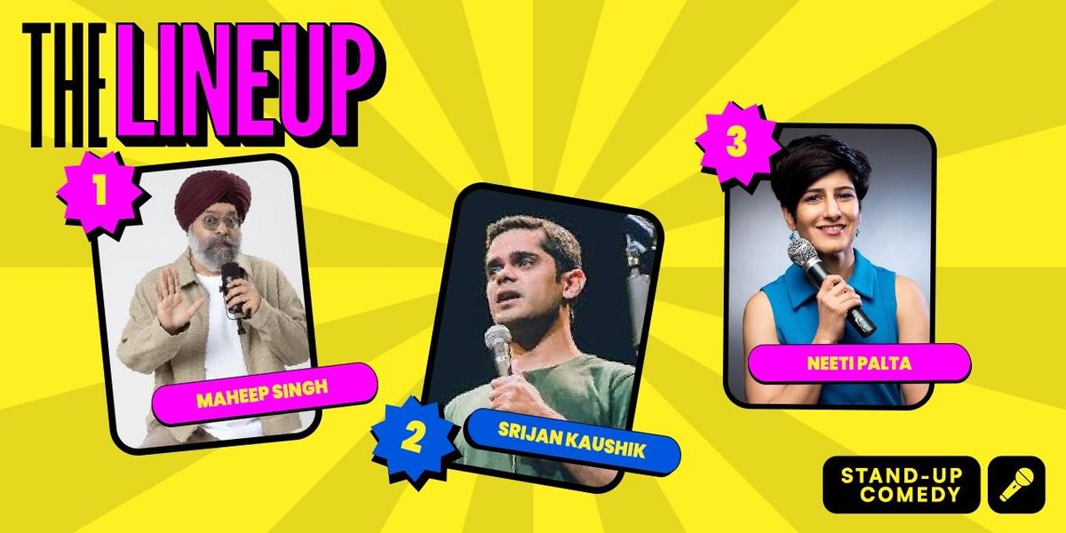 The Lineup feat. Maheep Singh