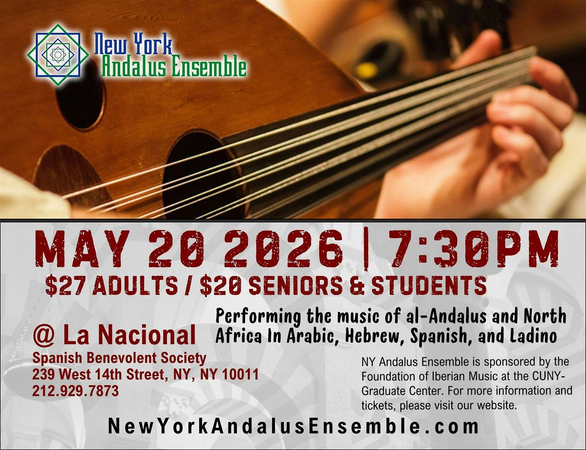 NY Andalus Ensemble - Spring 2026 "Ya'alat \u1e24en" (Graceful Beloved)