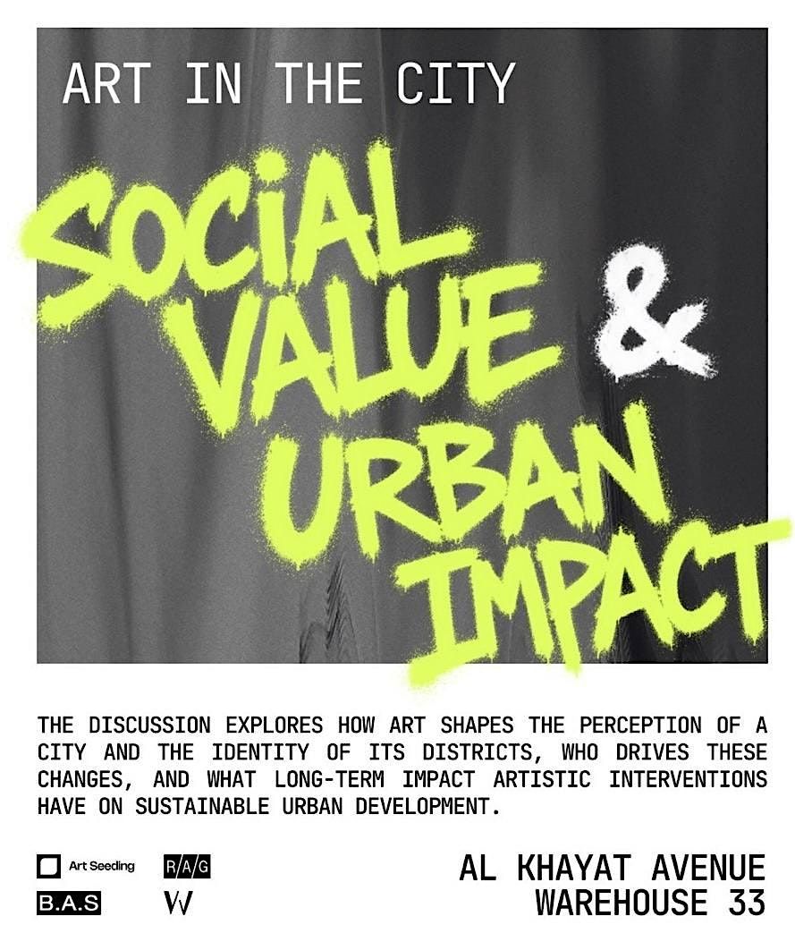 Public talk. Art in the City: Social Value & Urban Impact