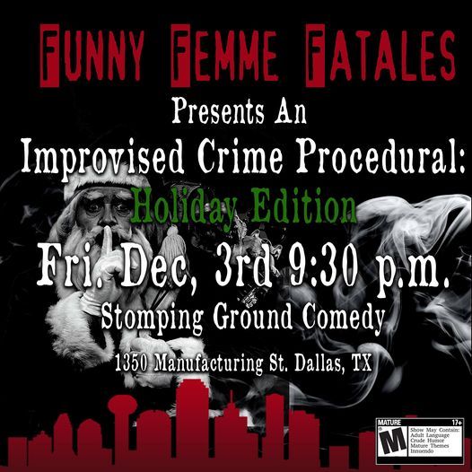 Funny Femme Fatales Present: An Improvised Crime Procedural