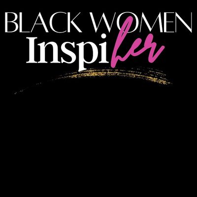 Black Women Inspiher