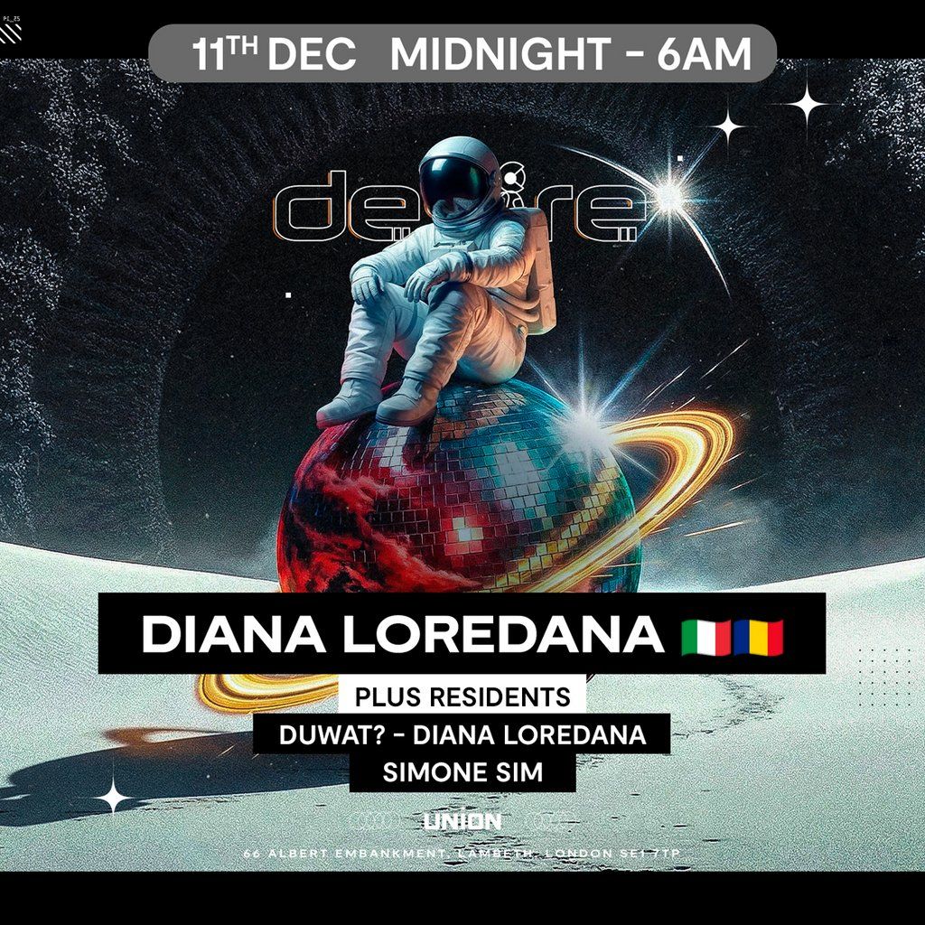 DESIRE - Weekly Thursday After Party - DIANA LOREDANA
