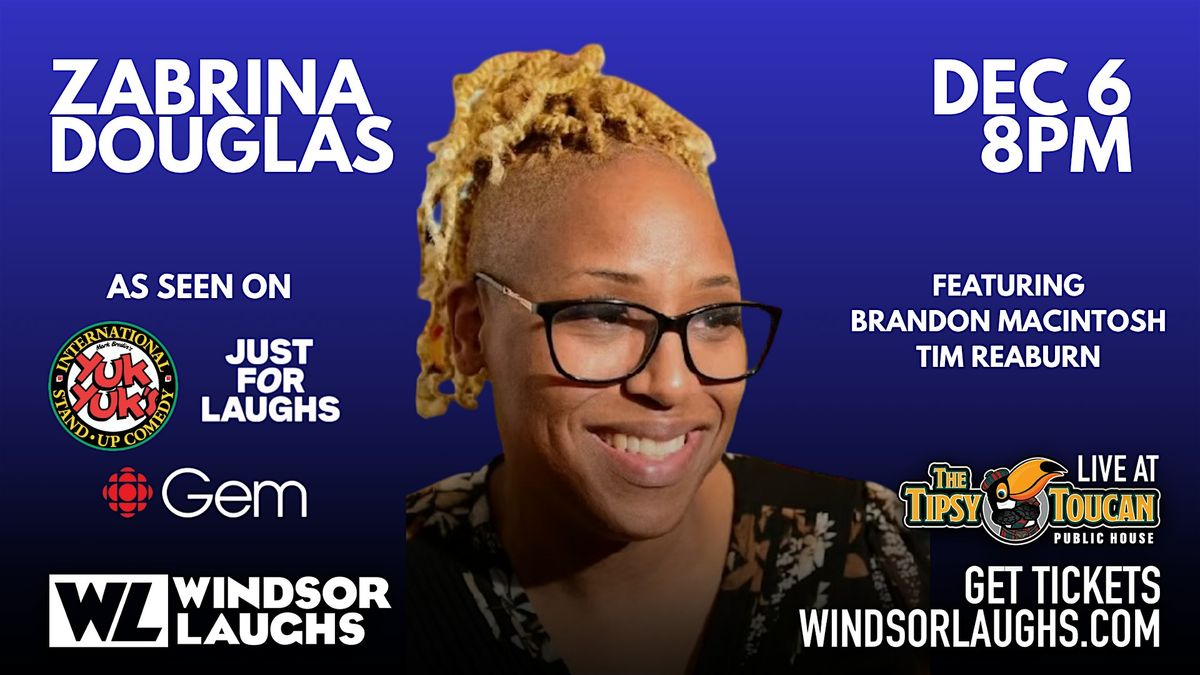 Zabrina Dougalas LIVE Comedy At Tipsy Toucan (December 6th)