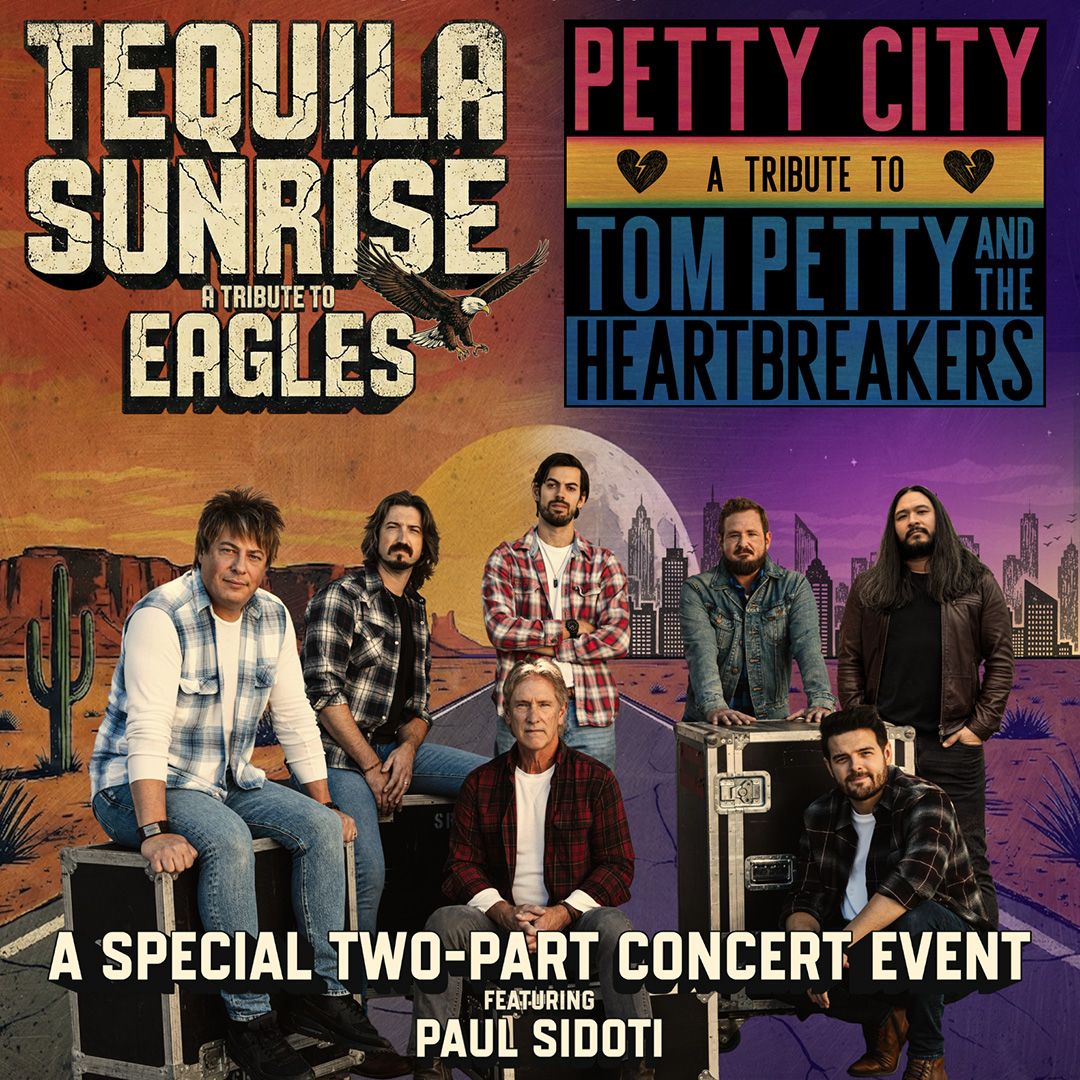 Paul Sidoti-Ultimate Tribute Double Bill: Tequila Sunrise & Petty City