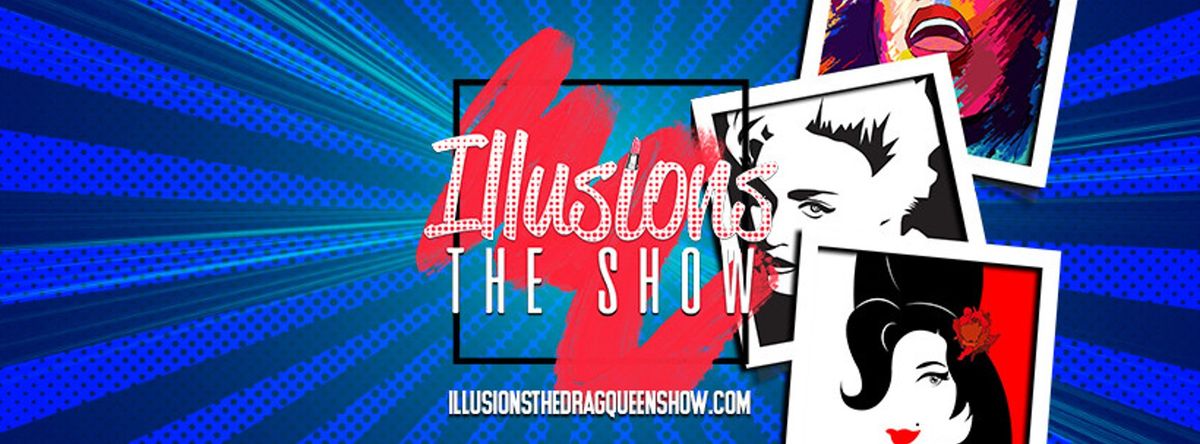 Illusions Drag Show - San Antonio