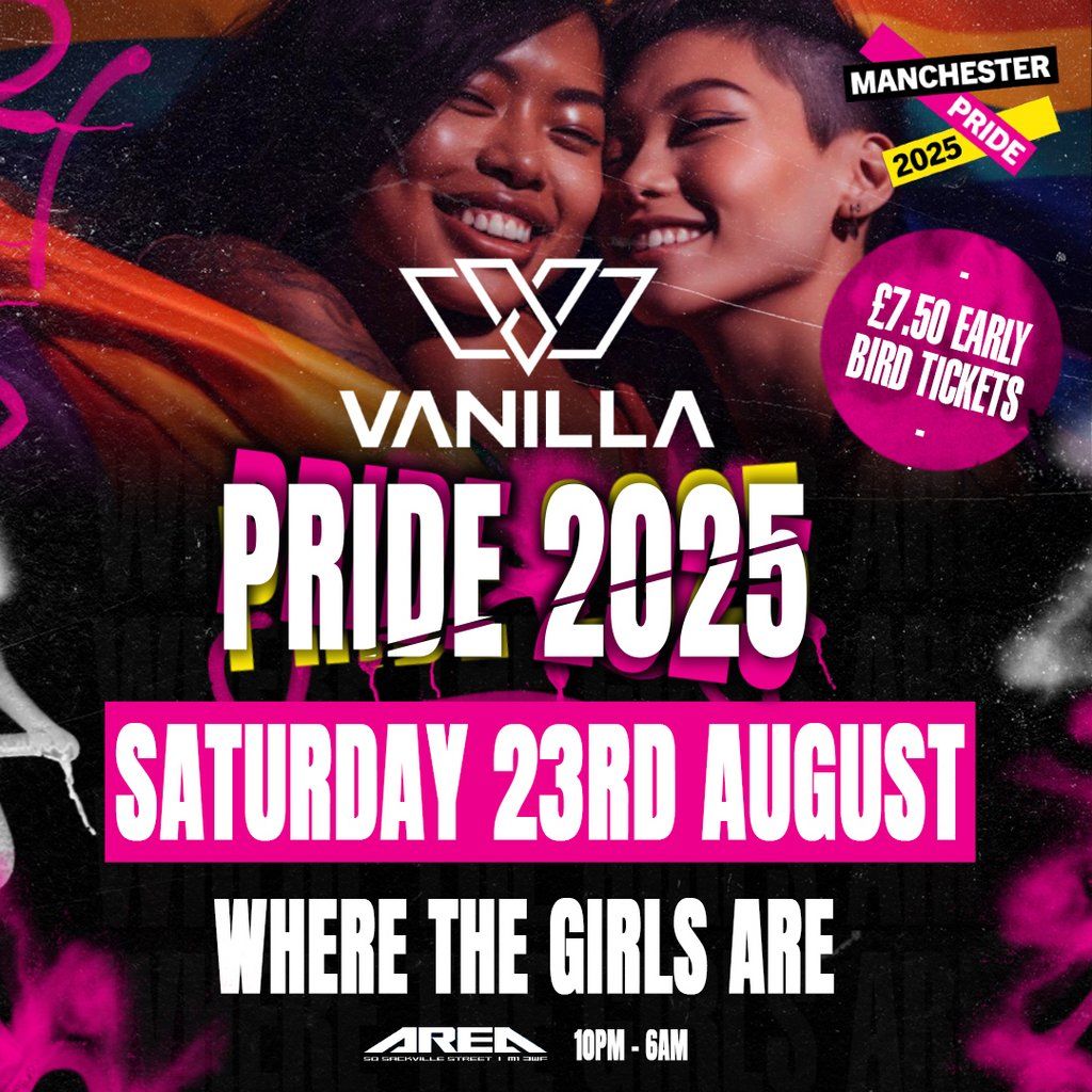 Manchester Pride 2025 Vanilla Girls Saturday Takeover