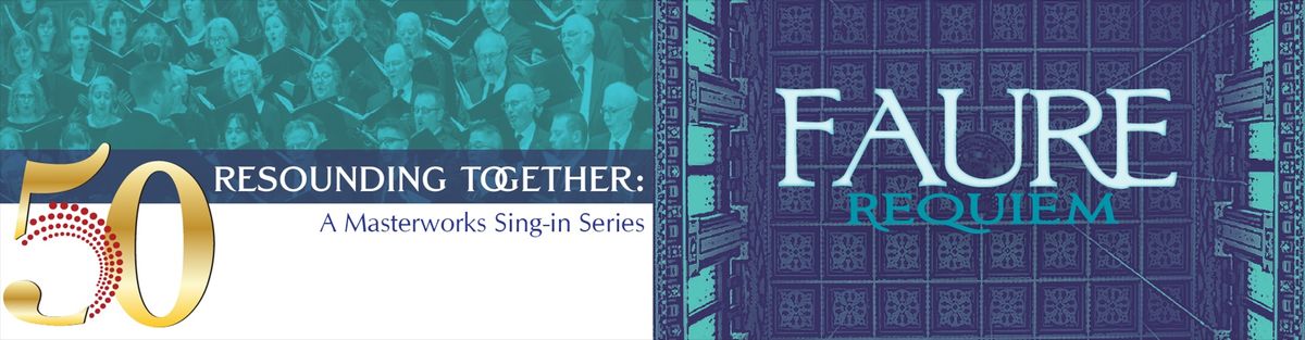 The Faure Requiem