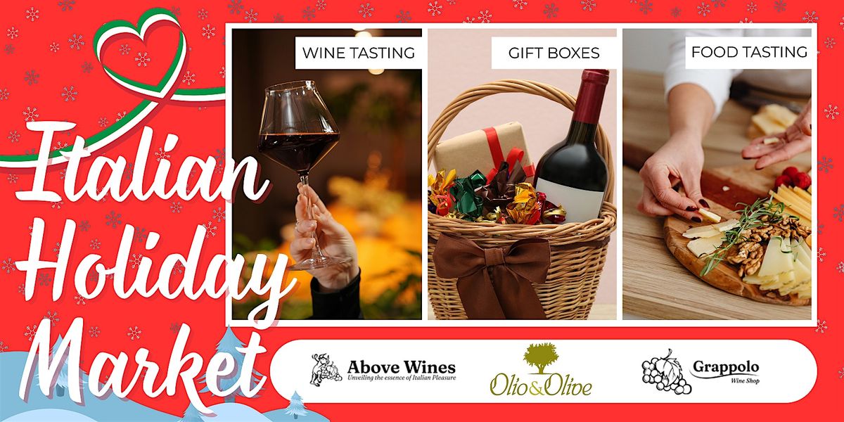 Italian Holiday Market in Dallas TX - Food, Wine & Seasonal Gifts