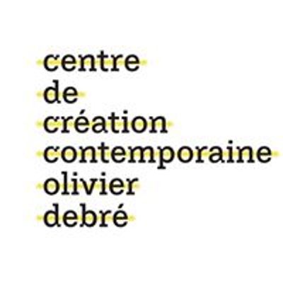 CCC OD - centre de cr\u00e9ation contemporaine olivier debr\u00e9 - Tours