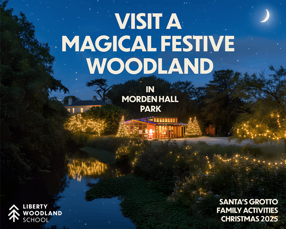\u2728 A Magical Christmas Experience near Morden Hall Park \u2728