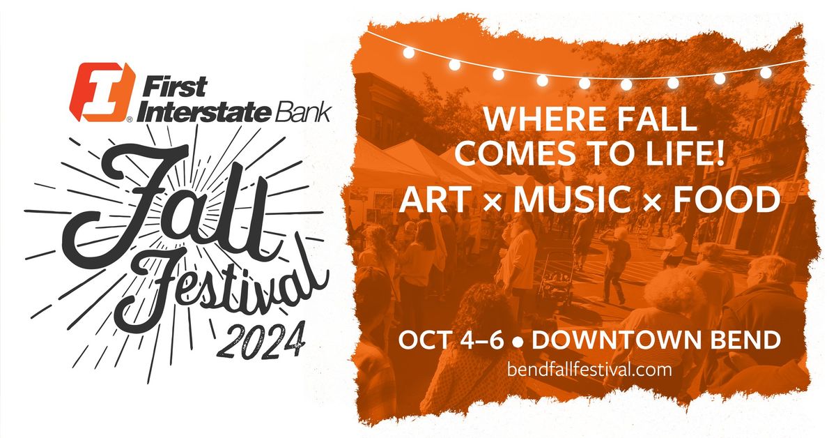 2024 First Interstate Bank Bend Fall Festival Downtown Bend October